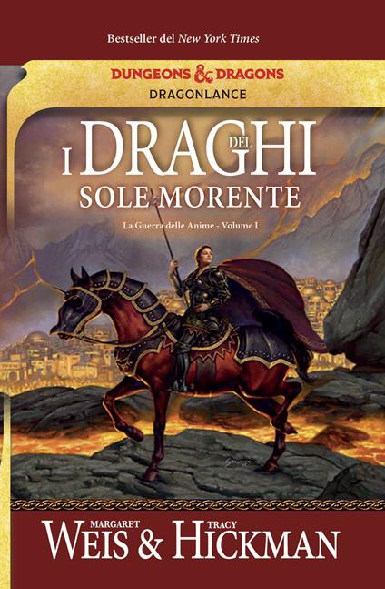 I draghi del sole morente. La guerra delle anime. DragonLance. Vol. 1 - Margaret Weis,Tracy Hickman - copertina