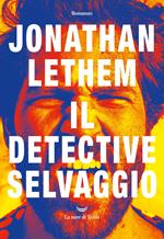 Il detective selvaggio