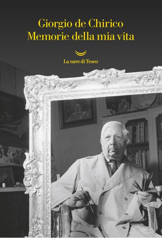 Memorie della mia vita. Nuova ediz. - Giorgio De Chirico - ebook