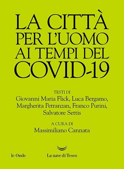 La città per l'uomo ai tempi del Covid-19 - Massimiliano Cannata - ebook