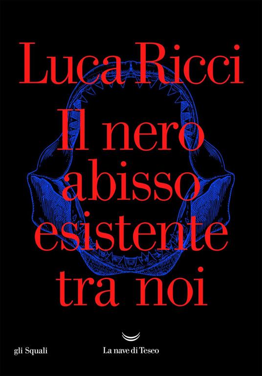 Il nero abisso esistente tra noi - Luca Ricci - ebook