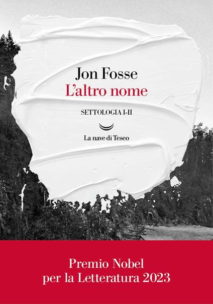 L'altro nome. Settologia. Vol. 1-2 - Jon Fosse - copertina