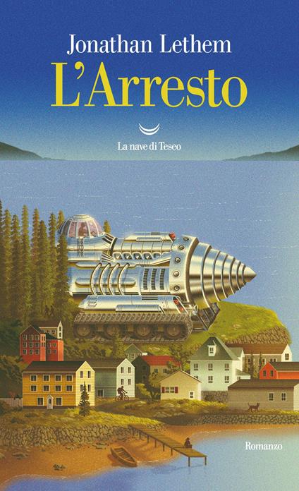 L' arresto - Jonathan Lethem - copertina