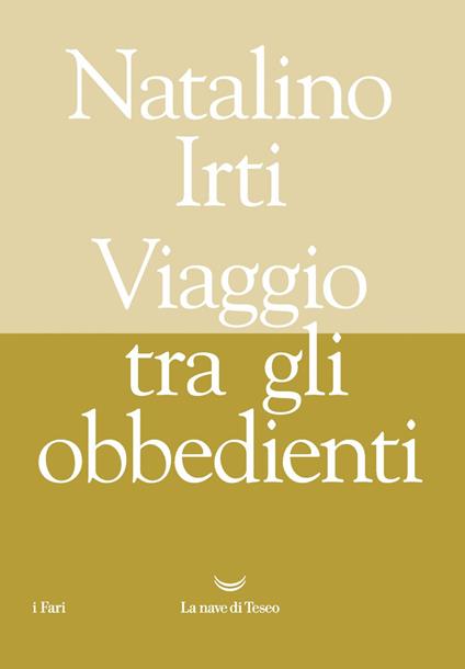 Viaggio tra gli obbedienti - Natalino Irti - ebook