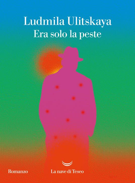 Era solo la peste - Ludmila Ulitskaya,Margherita De Michiel - ebook