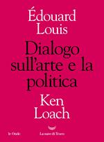 Dialogo sull'arte e la politica