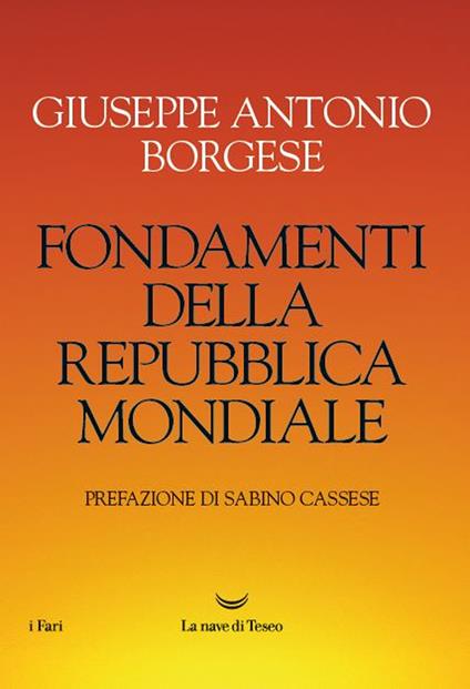 Fondamenti della Repubblica mondiale - Giuseppe Antonio Borgese - copertina