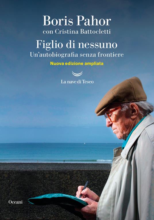 Figlio di nessuno. Un'autobiografia senza frontiere. Nuova ediz. - Boris Pahor,Cristina Battocletti - copertina