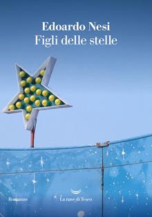 Figli delle stelle