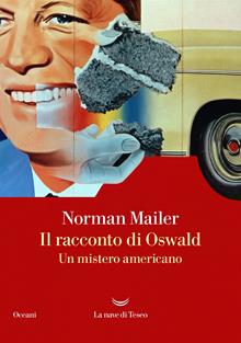 Il racconto di Oswald. 60 anni assassinio di Kennedy