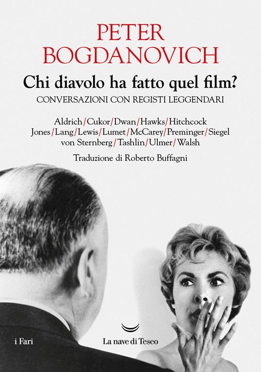 Chi diavolo ha fatto quel film? Conversazioni con registi leggendari - Peter Bogdanovich - copertina