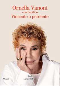 Libro Vincente o perdente Ornella Vanoni Pacifico