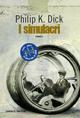 I simulacri - Philip K. Dick - copertina