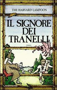 Il Signore dei Tranelli - 6