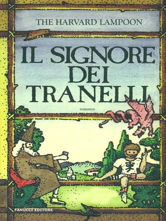 Il Signore dei Tranelli - 6