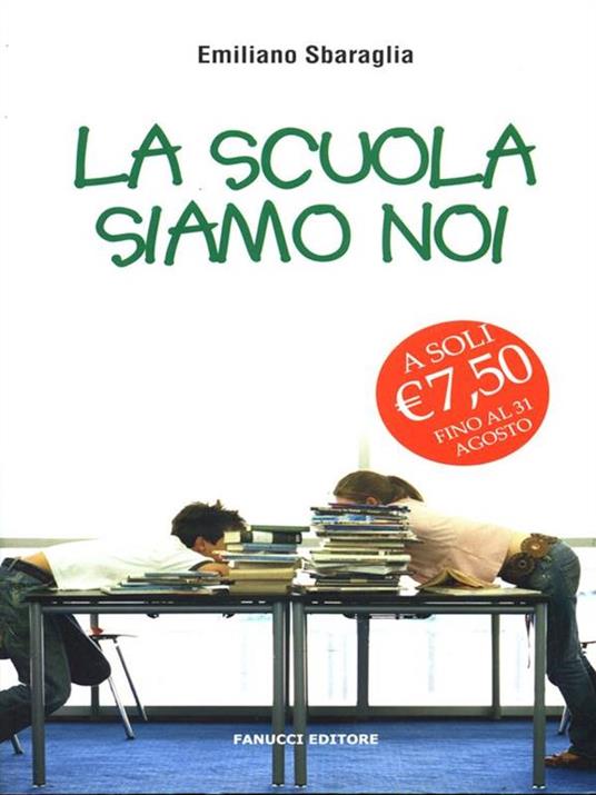 La scuola siamo noi - Emiliano Sbaraglia - 2