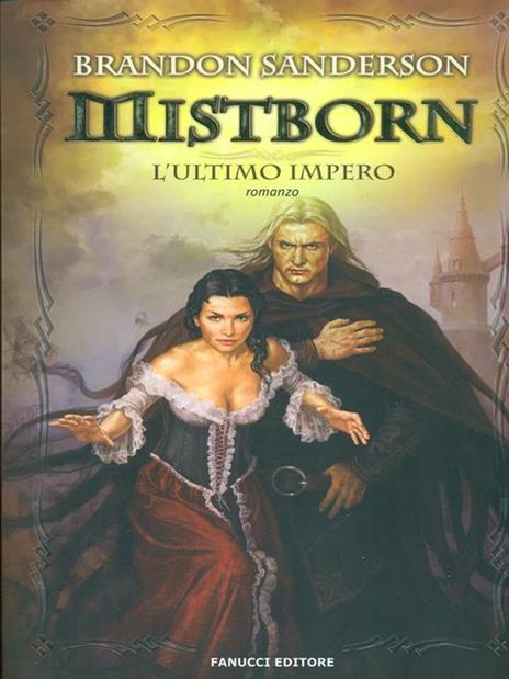 L'ultimo impero. Mistborn - Brandon Sanderson - 10