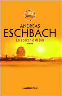 Lo specchio di Dio - Andreas Eschbach - copertina