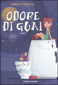 Odore di guai - Marco Tomatis - 5