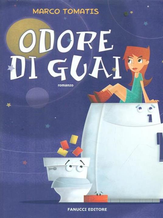 Odore di guai - Marco Tomatis - 2