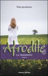 Afrodite e il tradimento - Ritta Jacobsson - copertina