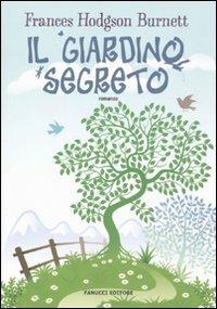 Il giardino segreto - Frances Hodgson Burnett - copertina