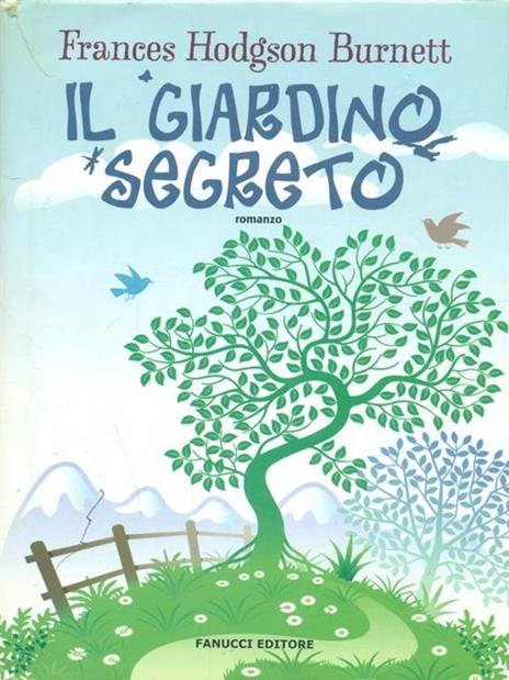 Il giardino segreto - Frances Hodgson Burnett - 3