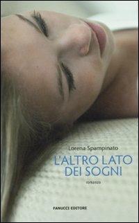 L'altro lato dei sogni - Lorena Spampinato - 2