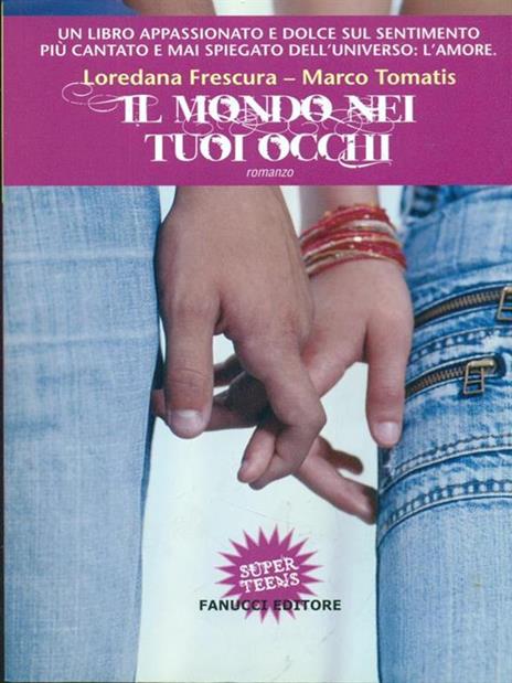 Il mondo nei tuoi occhi - Loredana Frescura,Marco Tomatis - 3