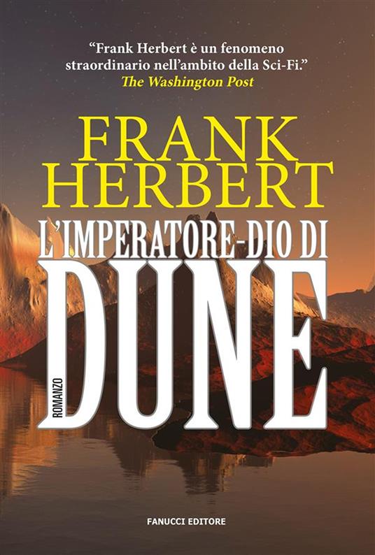 L' imperatore-Dio di Dune. Il ciclo di Dune. Vol. 4 - Frank Herbert,Giampaolo Cossato,Sandro Sandrelli - ebook