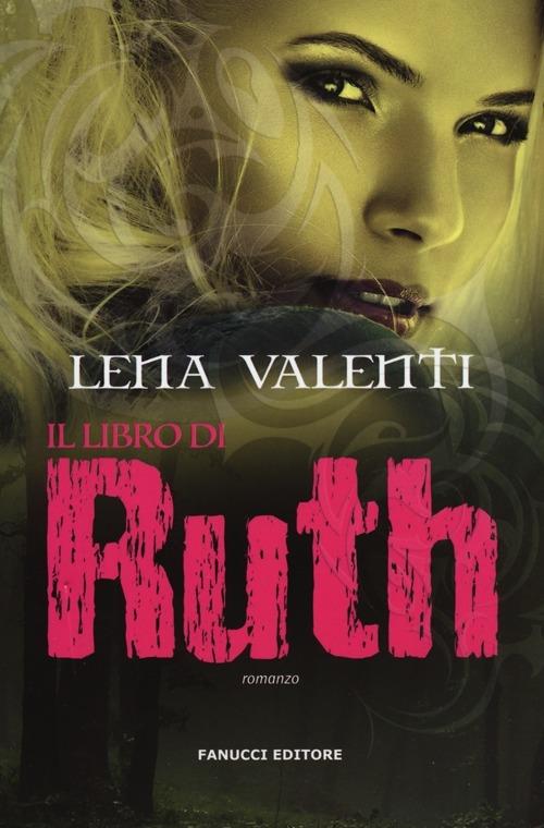 Il libro di Ruth - Lena Valenti - 4