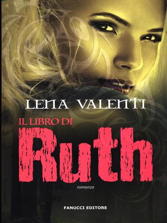 Il libro di Ruth - Lena Valenti - 2