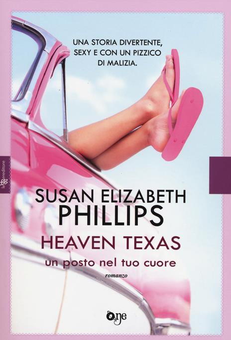 Heaven Texas. Un posto nel tuo cuore - Susan Elizabeth Phillips - copertina