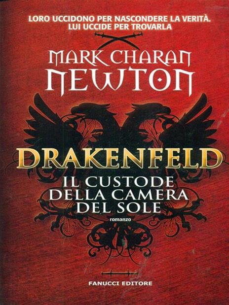 Drakenfeld. Il custode della camera del sole - Mark Charan Newton - 6