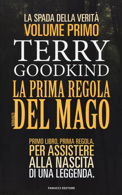 La prima regola del mago. La spada della verità. Vol. 1 - Terry Goodkind - copertina