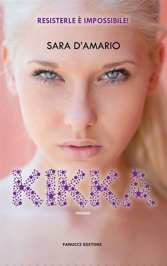 Kikka - Sara D'Amario - ebook