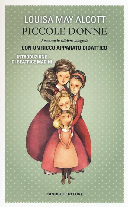 Piccole donne. Ediz. integrale - Louisa May Alcott - copertina