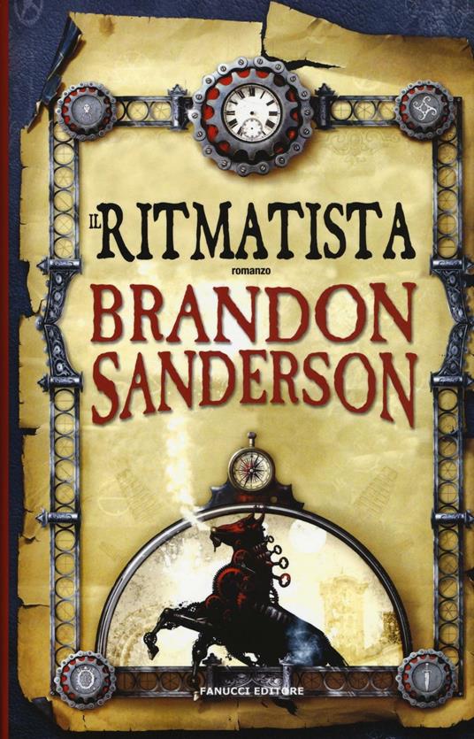 Il Ritmatista. Vol. 1 - Brandon Sanderson - copertina