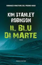 Il blu di Marte. Trilogia di Marte. Vol. 3