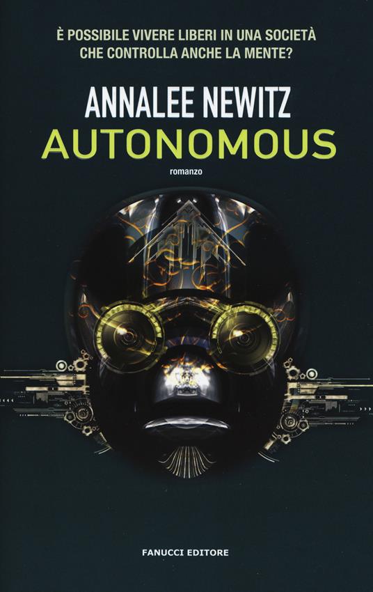 Autonomous - Annalee Newitz - 4