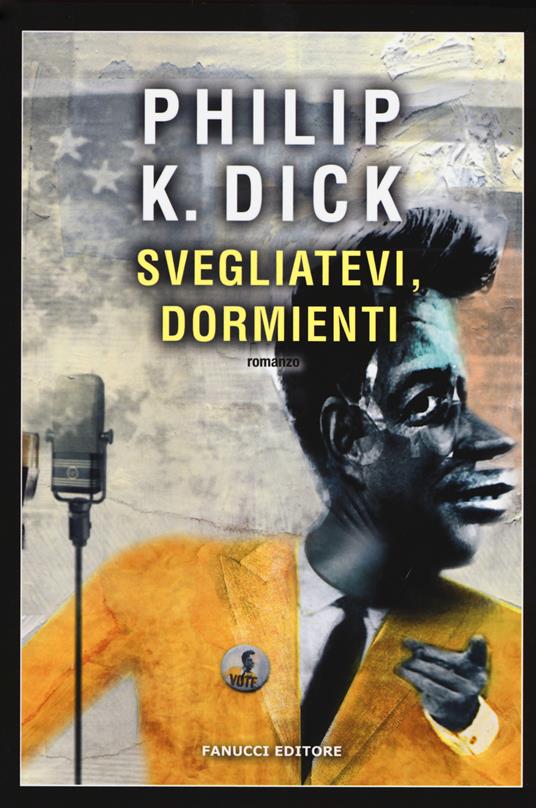 Svegliatevi, dormienti - Philip K. Dick - copertina