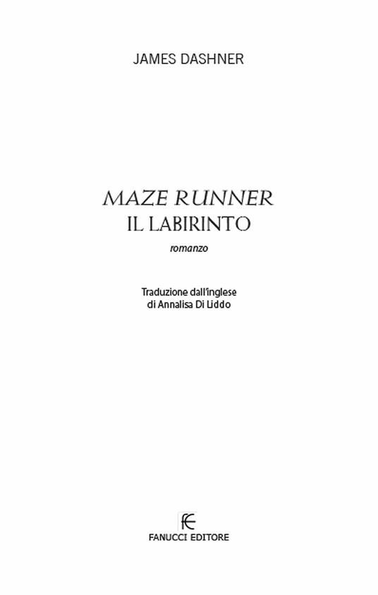 Il labirinto. Maze Runner. Vecchia ediz.. Vol. 1 - James Dashner - 5