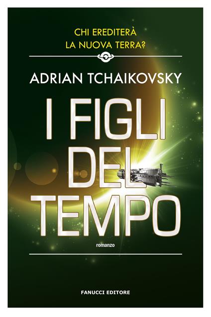 I figli del tempo - Adrian Tchaikovsky - copertina