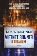 Il giocatore. Virtnet Runner. The mortality doctrine. Vol. 1