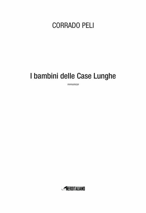 I bambini delle Case Lunghe - Corrado Peli - 5