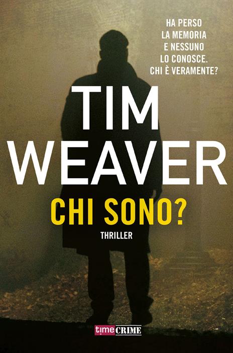 Chi sono? - Tim Weaver - copertina