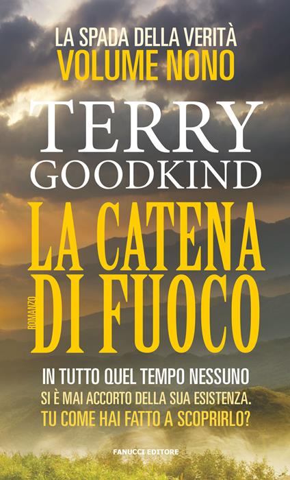 La spada della verità. Vol. 9: La catena di fuoco - Terry Goodkind - copertina