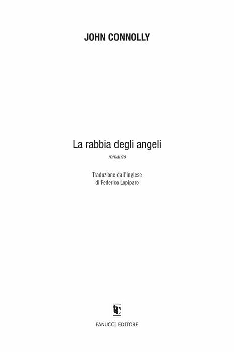 La rabbia degli angeli - John Connolly - 3