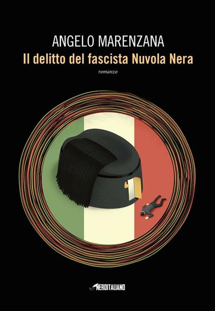 Il delitto del fascista Nuvola Nera - Angelo Marenzana - ebook