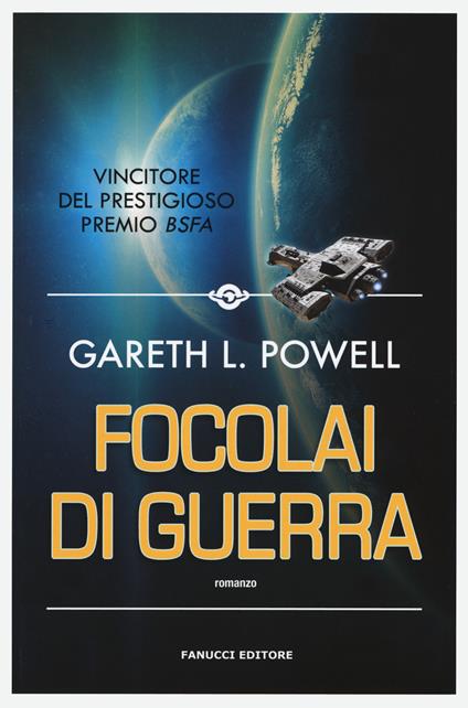 Focolai di guerra - Gareth L. Powell - copertina